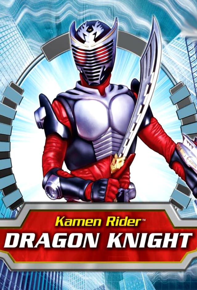 Kamen Rider: Dragon Knight