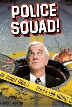 Police Squad!