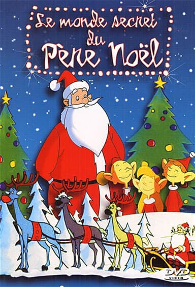 Le monde secret du Pere Noël