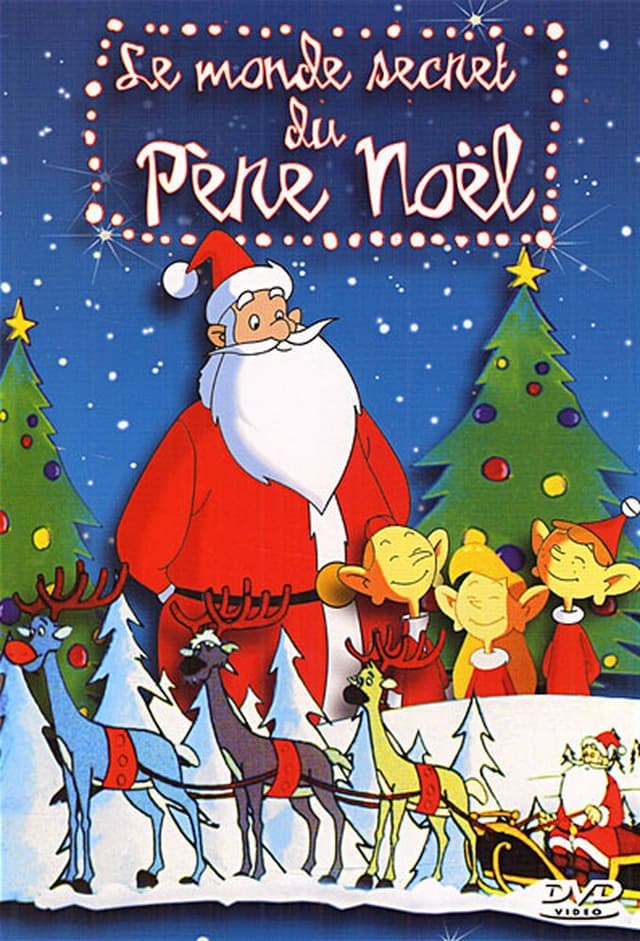Le monde secret du Pere Noël