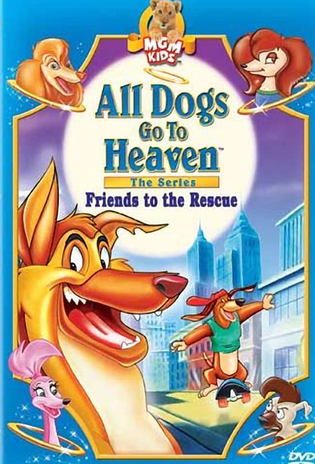 All Dogs Go to Heaven