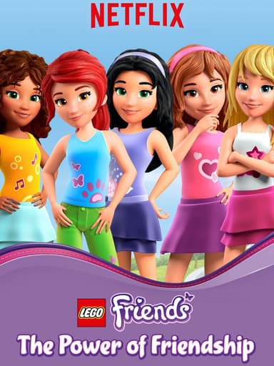 LEGO Friends: The Power of Friendship