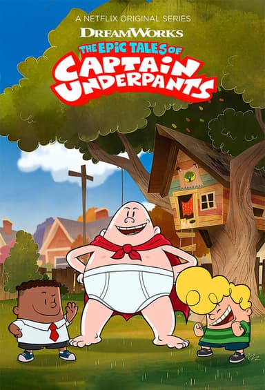 The Epic Tales of Captain Underpants