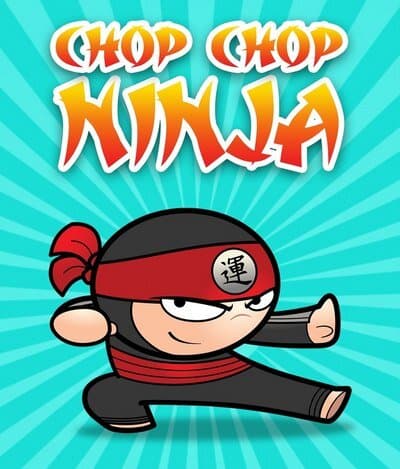 Chop Chop Ninja
