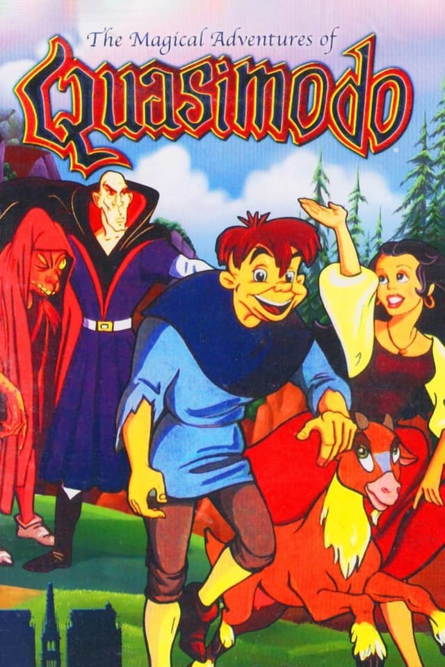 The Magical Adventures of Quasimodo