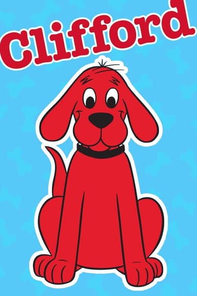 Clifford the Big Red Dog