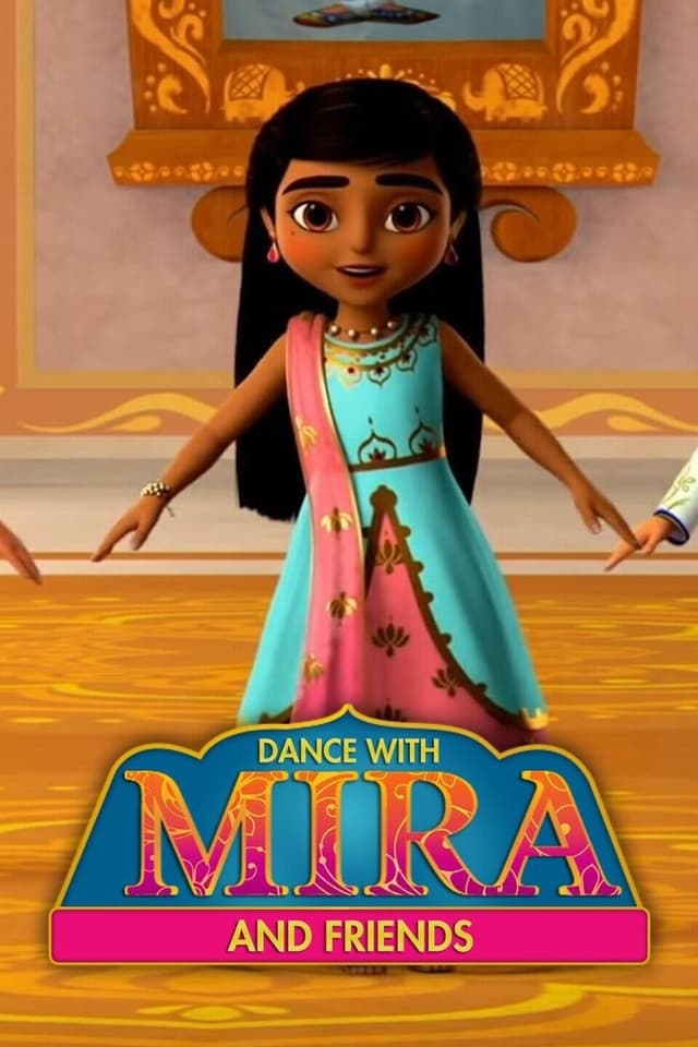 Dance with Mira and Friends