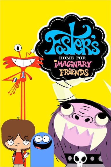 Foster's Home for Imaginary Friends