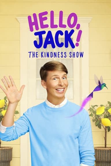 Hello, Jack! The Kindness Show