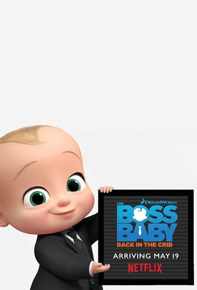 The Boss Baby: Back in the Crib