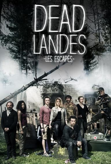 Dead Landes, Les escapés