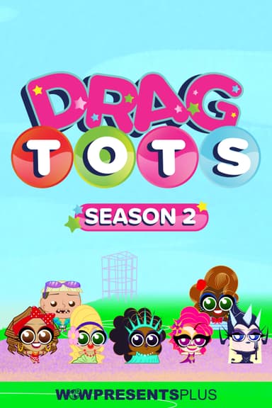 Drag Tots