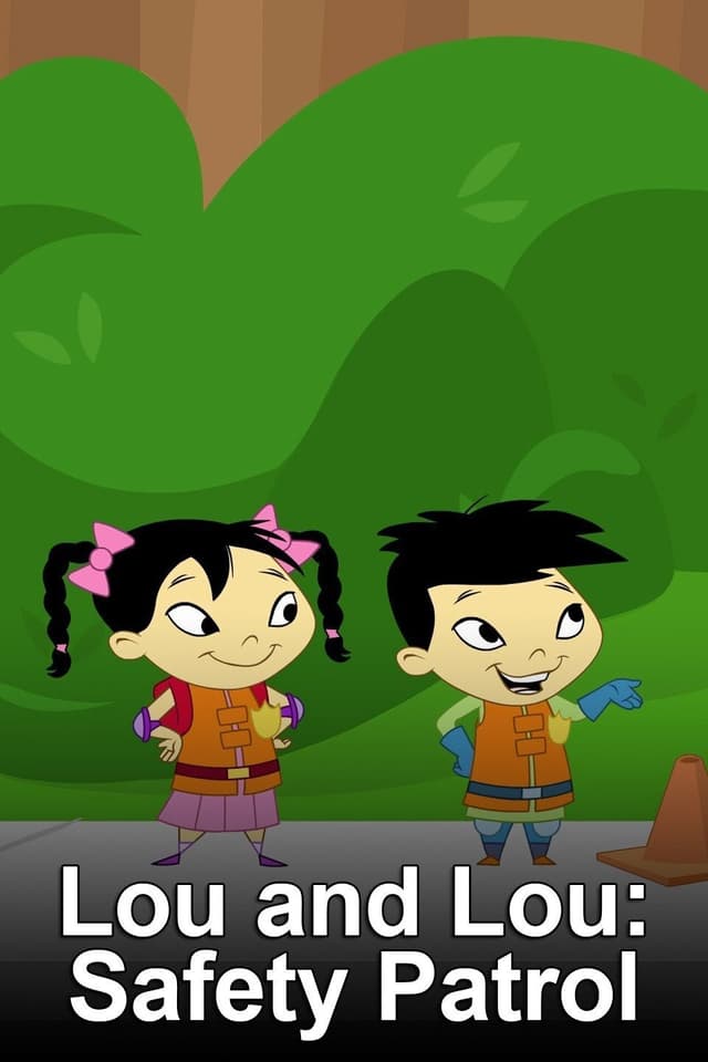 Lou and Lou - Safety Patrol