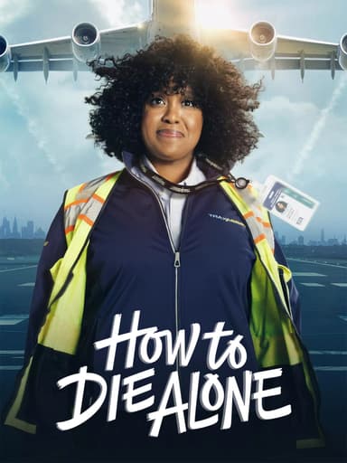 How to Die Alone