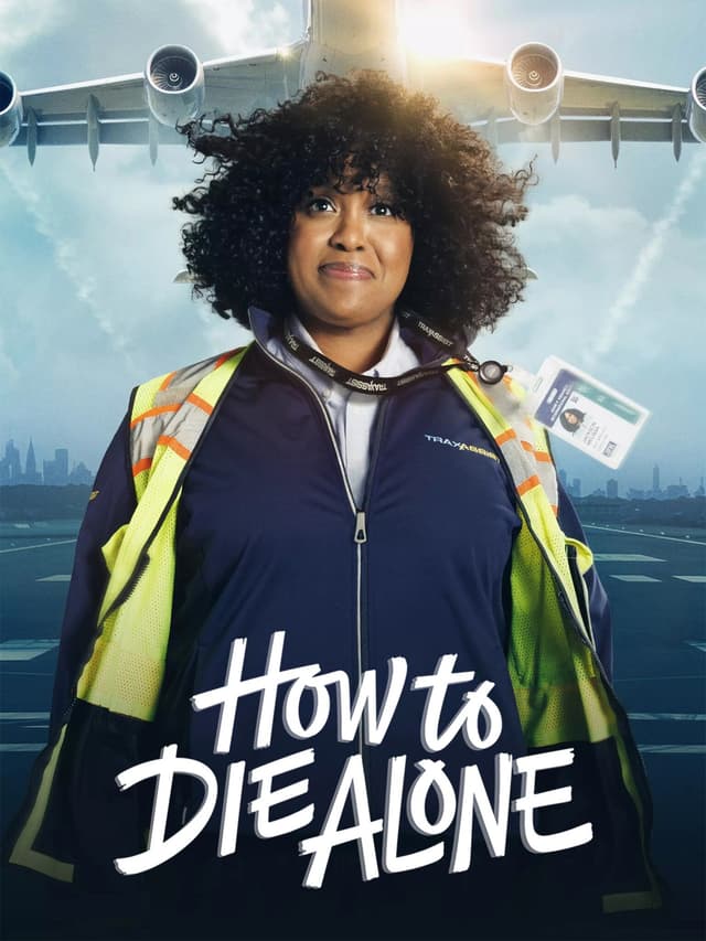 How to Die Alone
