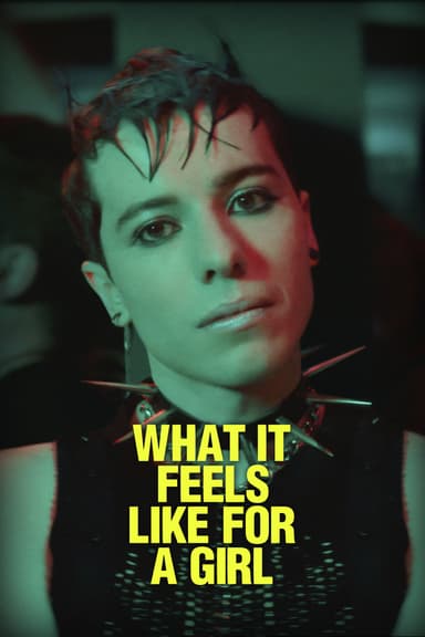 What It Feels Like For a Girl