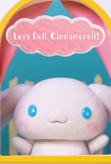 Let's Roll, Cinnamoroll!