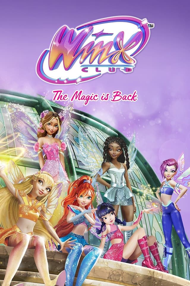 Winx Club: The Magic is Back