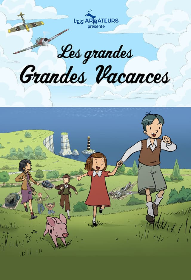 Les grandes Grandes Vacances