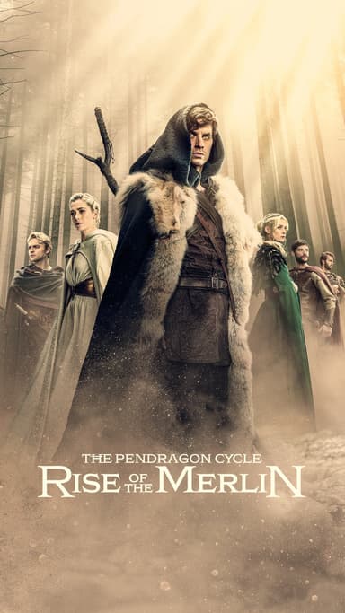 The Pendragon Cycle: Rise of the Merlin